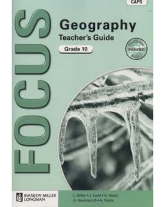 Focus Geography Grade 10 Teacher's Guide