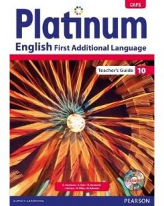 Platinum English First Additional Language Grade 10 Teacher's Guide