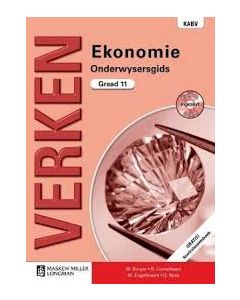 Verken Ekonomie Graad 11 Onderwysersgids