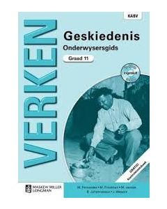 Verken Geskiedenis Graad 11 Onderwysersgids