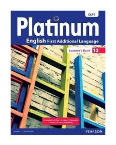 Platinum English First Additional Language Grade 12 Learner's Book