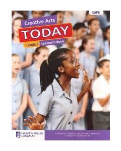 Creative Arts Today Grade 8 Learner's Book