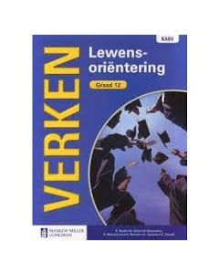 Verken Lewensoriëntering Graad 12 Leerderboek