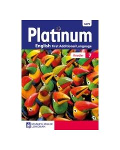 Platinum English First Additional Language Grade 7 Reader