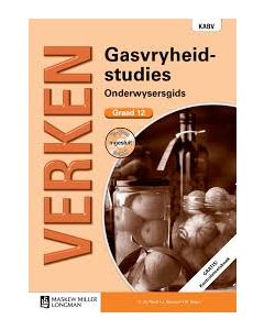 Verken Gasvryheidstudies Graad 12 Onderwysersgids