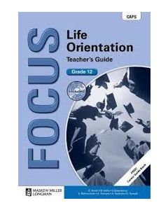 Focus Life Orientation Grade 12 Teacher's Guide