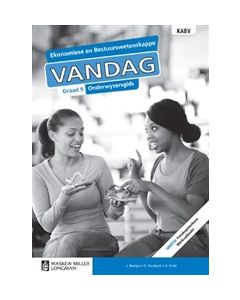 Ekonomiese- en Bestuurswetenskappe Vandag Graad 9 Onderwysersgids