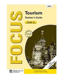 Focus Tourism Grade 12 Teacher's Guide