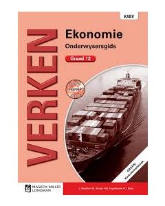 Verken Ekonomie Graad 12 Onderwysersgids
