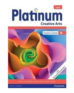 Platinum Creative Arts Grade 8 Teacher's Guide