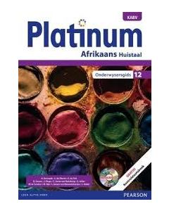Platinum Afrikaans Huistaal Graad 12 Onderwysersgids