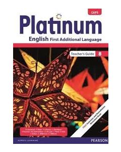 Platinum English First Additional Language Grade 8 Teacher's Guide