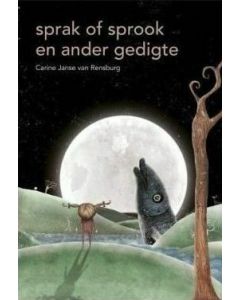 Sprak of sprook en ander gedigte