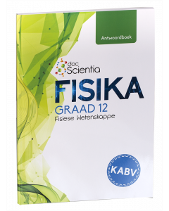Doc Scientia Graad 12 Fisika Antwoordboek