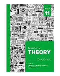 Exploring IT: Theory Grade 11 Second Edition