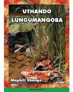 UTHANDO LUNGUMANQOBA