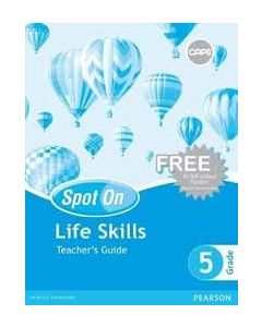 Spot On Life Skills Grade 5 Teacher's Guide & Free Poster Pack