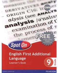 Spot On English First Additional Language
  Grade 9 Learner's Book