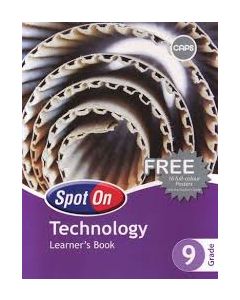 Spot On Technology Grade 9 Learner's Book