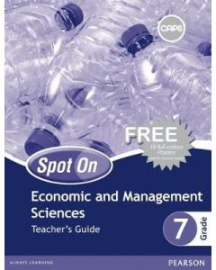 Spot On Economic and Management
  Sciences Grade 7 Teacher's Guide
