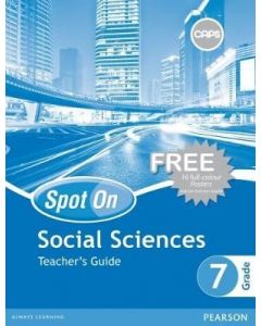 Spot On Social Sciences Grade 7 Teacher's Guide