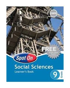 Spot On Social Sciences Grade 9 Learner's Book