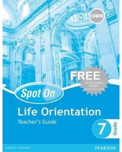 Spot On Life Orientation Grade 7 Teacher's Guide