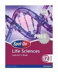 Spot On Life Sciences Grade 12 Learners' Book