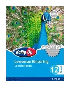 Kollig Op Lewensoriëntering Graad 12 Leerdersboek