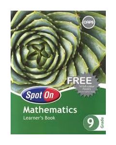 Spot On Maths Grade 9 Learner's Book