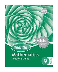 Spot On Maths Grade 9 Teacher's Guide