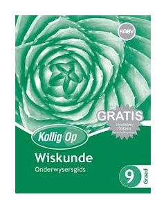 Kollig Op Wiskunde Graad 9 Onderwysersgids