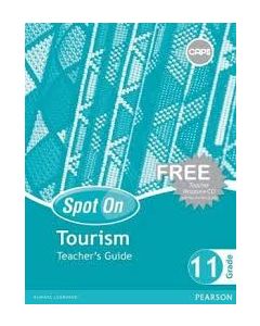 Spot On Tourism Grade 11 Teacher's Guide & Free CD