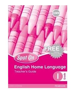Spot On English (Home Language) Grade 1 Teacher's Guide (Includes Free Teacher Resource Pack)