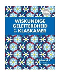 Wiskundige Geletterdheid vir die Klaskamer Graad 11 Leerdersboek