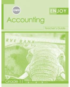Enjoy Accounting Grade 11 Teacher's Guide