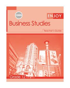 Enjoy Business Studies Grade 12
  Teacher's Guide