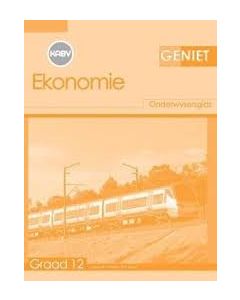Geniet Ekonomie Graad 12 Onderwysersgids