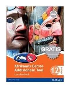 Kollig Op Afrikaans Eerste Addisionele
 Taal Graad 12 Leerdersboek