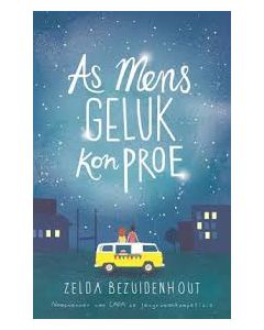 As mens geluk kon proe