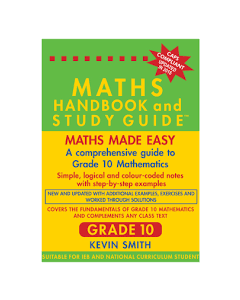 MATHS HANDBOOK & STUDY GUIDE - GRADE 10