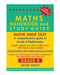 MATHS HANDBOOK & STUDY GUIDE - GRADE 8