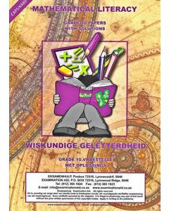 Examination Aid Mathematical Literacy Grade 10 Caps Papers And Solutions  / Wiskundige Geletterdheid Gr 10 Kabv Vraestelle Met Oplossings 