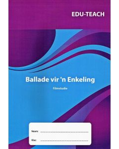 Filmstudie: Ballade vir 'n Enkeling Studiegids