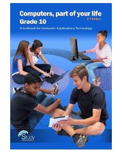 Computers, part of your life – Grade 10; CAT  2nd Edition 