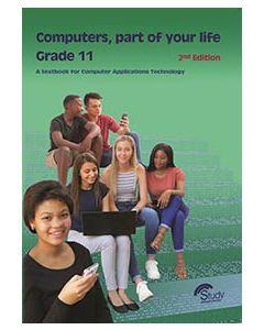 Computers, part of your life – Grade 11; CAT  2nd Edition 
