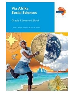 Via Afrika Social Sciences Grade 7 Learner's Book (Printed book.)