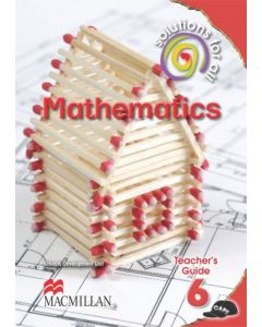 SOLUTIONS FOR ALL MATHS GR6 TG