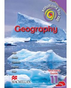 SOLUTIONS FOR ALL GEOGRAPHY GR11 TG