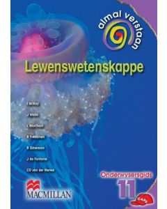 ALMAL VERSTAAN LEWENSWETENSKAPPE GR11 TG